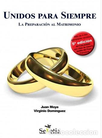 Libros: UNIDOS PARA SIEMPRE (5&ordf; EDICION) - VVAA - Foto 1