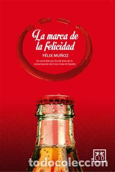 Libros: MARCA DE LA FELICIDAD, LA - , MU&Ntilde;OZ L&Aacute;ZARO, F - Foto 1