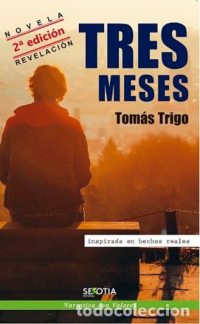 Libros: TRES MESES (N.E.) - TRIGO OUBI&Ntilde;A, TOM&Aacute;S, - Foto 1