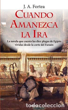Libros: CUANDO AMANEZCA LA IRA - FORTEA, JOS&Eacute; ANTONIO, - Foto 1