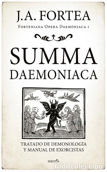 Libros: SUMMA DAEMONIACA (N.E.) - FORTEA, JOS&Eacute; ANTONIO, - Foto 1