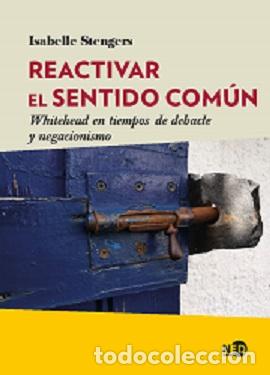Libros: REACTIVAR EL SENTIDO COM&Uacute;N - STENGERS, ISABELLE, - Foto 1