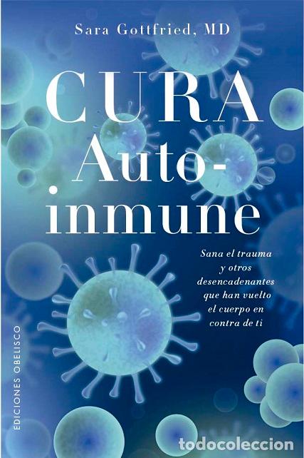 Libros: CURA AUTOINMUNE - GOTTFRIED, SARA, - Foto 1