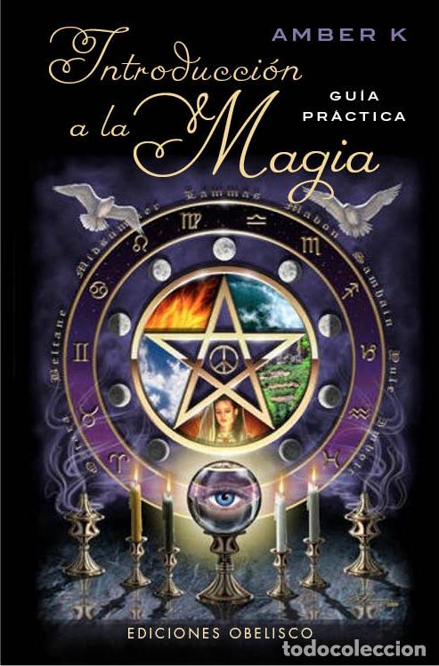 Libros: INTRODUCCI&Oacute;N A LA MAGIA - AMBER K, - Foto 1