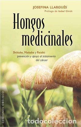 Libros: HONGOS MEDICINALES - LLARGU&Eacute;S, JOSEFINA, - Foto 1
