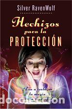 Libros: HECHIZOS PARA LA PROTECCION - RAVENWOLF, SILVER, - Foto 1