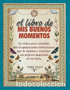 Libros: LIBRO DE MIS BUENOS MOMENTOS, EL - GARCIA, MAENA, - Foto 1