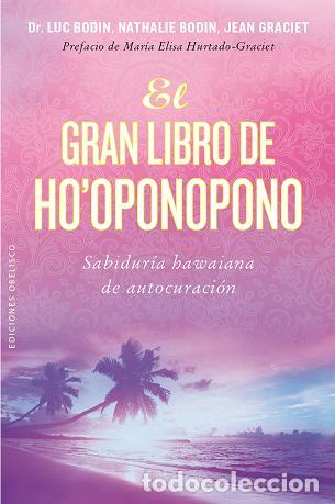 Libros: GRAN LIBRO DE HO&rsquo;OPONOPONO, EL - BODIN, LUC, - Foto 1