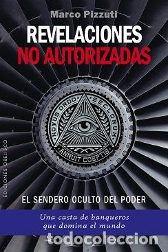 Libros: REVELACIONES NO AUTORIZADAS - PIZZUTI, MARCO, - Foto 1