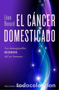 Libros: CANCER DOMESTICADO, EL - RENARD, L&Eacute;ON, - Foto 1