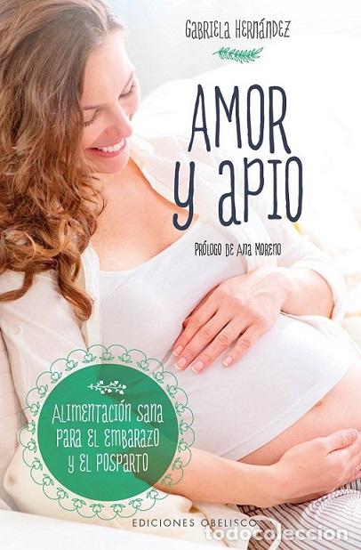 Libros: AMOR Y APIO - HERN&Aacute;NDEZ, GABRIELA, - Foto 1