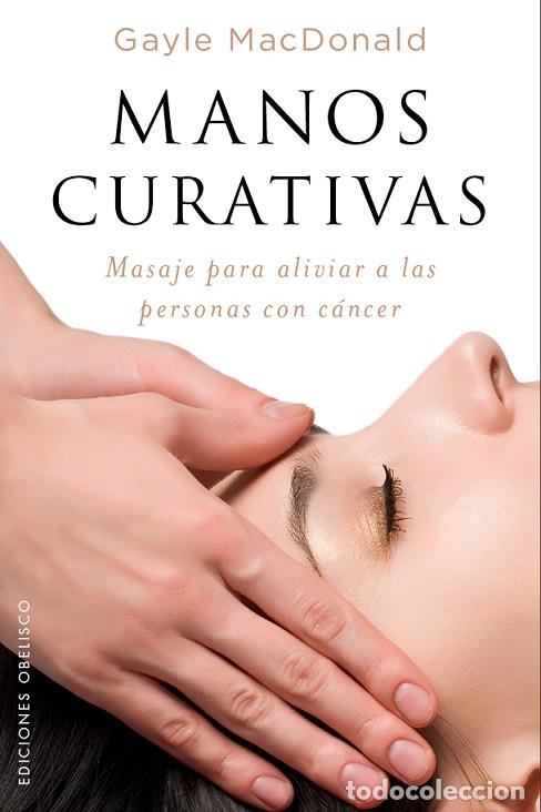 Libros: MANOS CURATIVAS - MCDONALD, GAYLE, - Foto 1