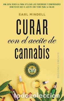 Libros: CURAR CON EL ACEITE DE CANNABIS - MINDELL, EARL, - Foto 1