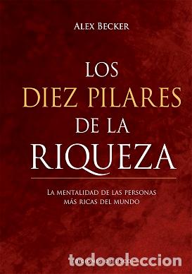 Libros: DIEZ PILARES DE LA RIQUEZA, LOS - BECKER. ALEX, - Foto 1
