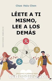 Libros: L&Eacute;ETE A TI MISMO, LEE A LOS DEM&Aacute;S - HSIU CHEN, CHAO, - Foto 1