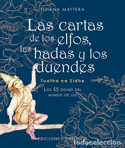 Libros: CARTAS DE LOS ELFOS, LAS HADAS Y LOS DUENDES, LAS (N.E.) - MATTERA, TIZIANA, - Foto 1
