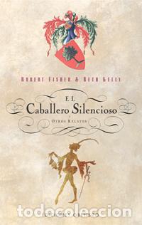 Libros: CABALLERO SILENCIOSO, EL - FISHER, ROBERT, - Foto 1