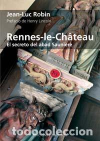 Libros: RENNES LE CHATEAU - ROBIN, JEAN-LUC, - Foto 1
