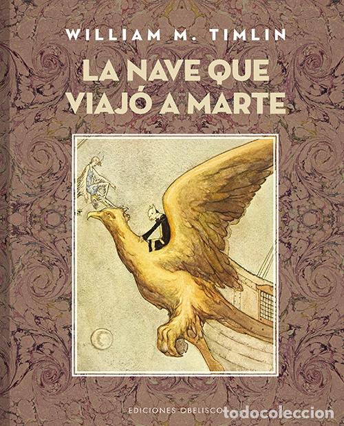 Libros: NAVE QUE VIAJO A MARTE, LA - TIMLIN, WILLIAM M., - Foto 1