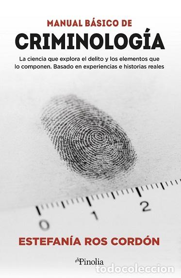 Libros: MANUAL B&Aacute;SICO DE CRIMINOLOG&Iacute;A - ROS CORD&Oacute;N, ESTEFAN&Iacute;A, - Foto 1