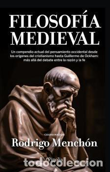 Libros: FILOSOF&Iacute;A MEDIEVAL - MENCH&Oacute;N, RODRIGO, - Foto 1