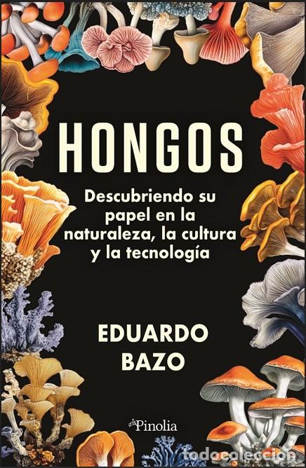 Libros: HONGOS - BAZO, EDUARDO, - Foto 1