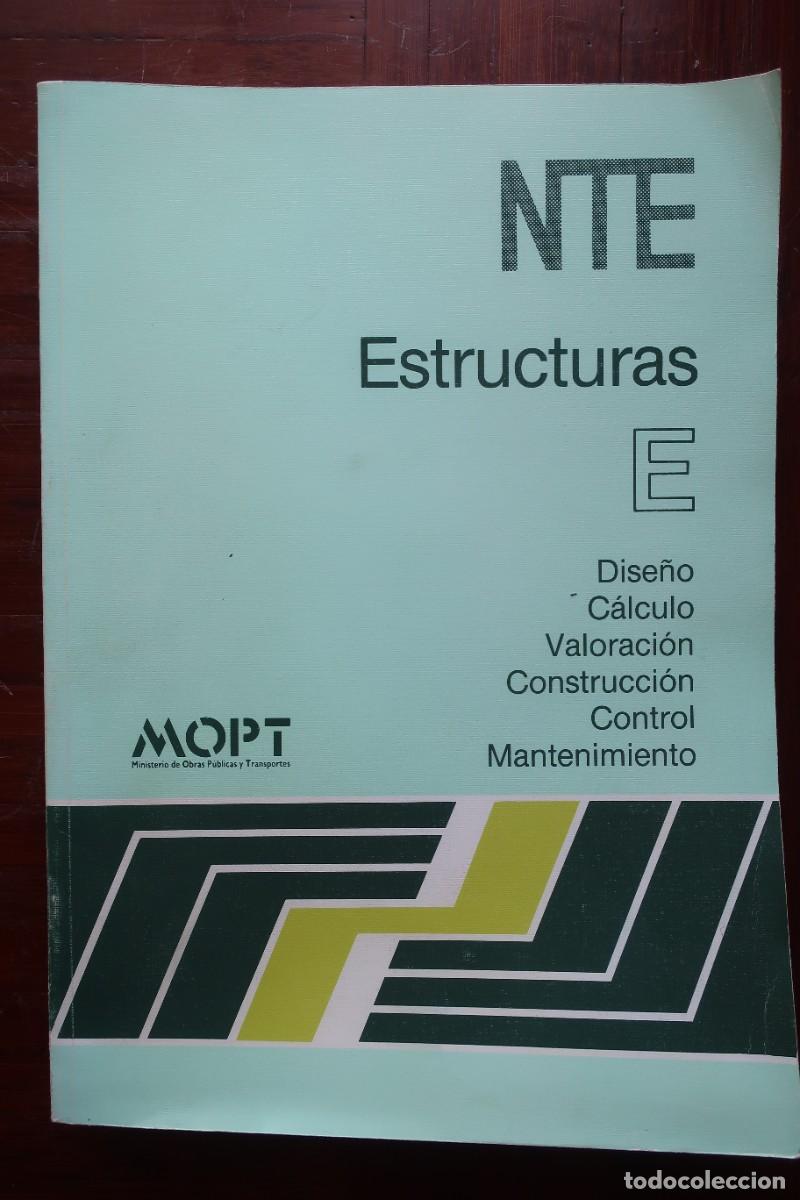 Libri di seconda mano: NTE ESTRUCTURAS E Dise&ntilde;o, C&aacute;lculo,... MOPU