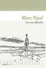 Libros: RUTAS DEL EXILIO, LAS - RIPOL SAINZ, MARC, - Foto 1