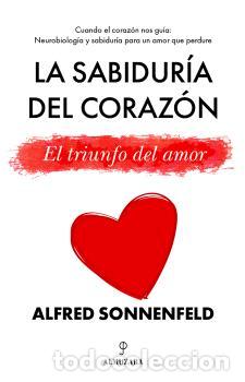 Libros: SABIDUR&Iacute;A DEL CORAZ&Oacute;N, LA - SONNENFELD, ALFRED, - Foto 1