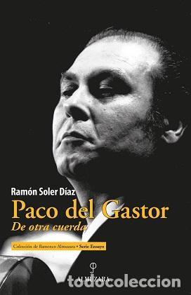Libros: PACO DEL GASTOR - SOLER D&Iacute;AZ, RAM&Oacute;N, - Foto 1