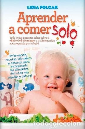 Libros: APRENDER A COMER SOLO - FOLGAR, LIDIA, - Foto 1