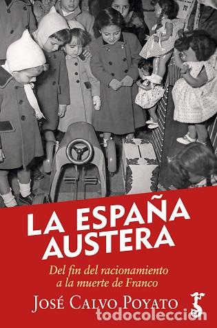 Libros: ESPA&Ntilde;A AUSTERA, LA (R) - CALVO POYATO, JOS&Eacute;, - Foto 1