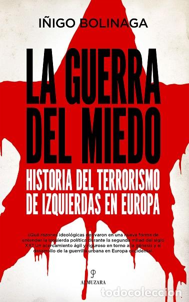 Libros: GUERRA DEL MIEDO, LA - BOLINAGA, &Iacute;&Ntilde;IGO, - Foto 1
