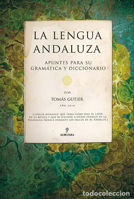 Libros: LENGUA ANDALUZA, LA - GUTIER, TOMAS, - Foto 1