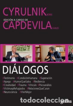 Libros: DI&Aacute;LOGOS. CYRULNIK - CAPDEVILA - CYRULNIK, BORIS, - Foto 1