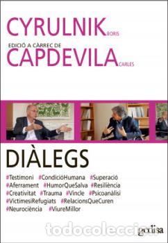 Libros: DI&Agrave;LEGS. CYRULNIK - CAPDEVILA - CYRULNIK, BORIS, - Foto 1