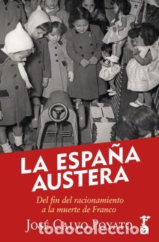 Libros: ESPA&Ntilde;A AUSTERA, LA (T.D.) - CALVO POYATO, JOS&Eacute;, - Foto 1
