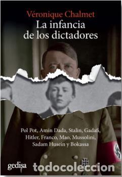 Libros: INFANCIA DE LOS DICTADORES, LA - CHALMET, V&Eacute;RONIQUE, - Foto 1