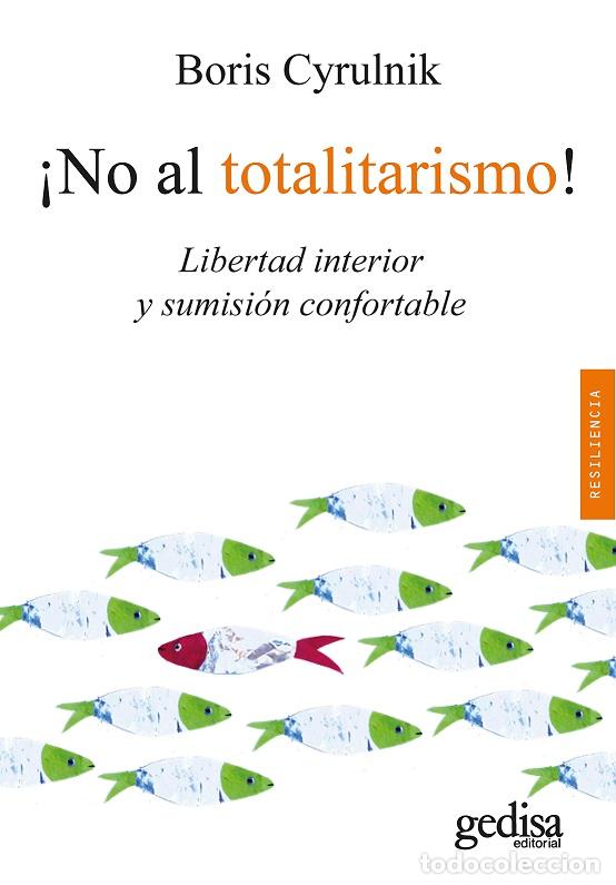 Libros: NO AL TOTALITARISMO! - CYRULNIK, BORIS, - Foto 1