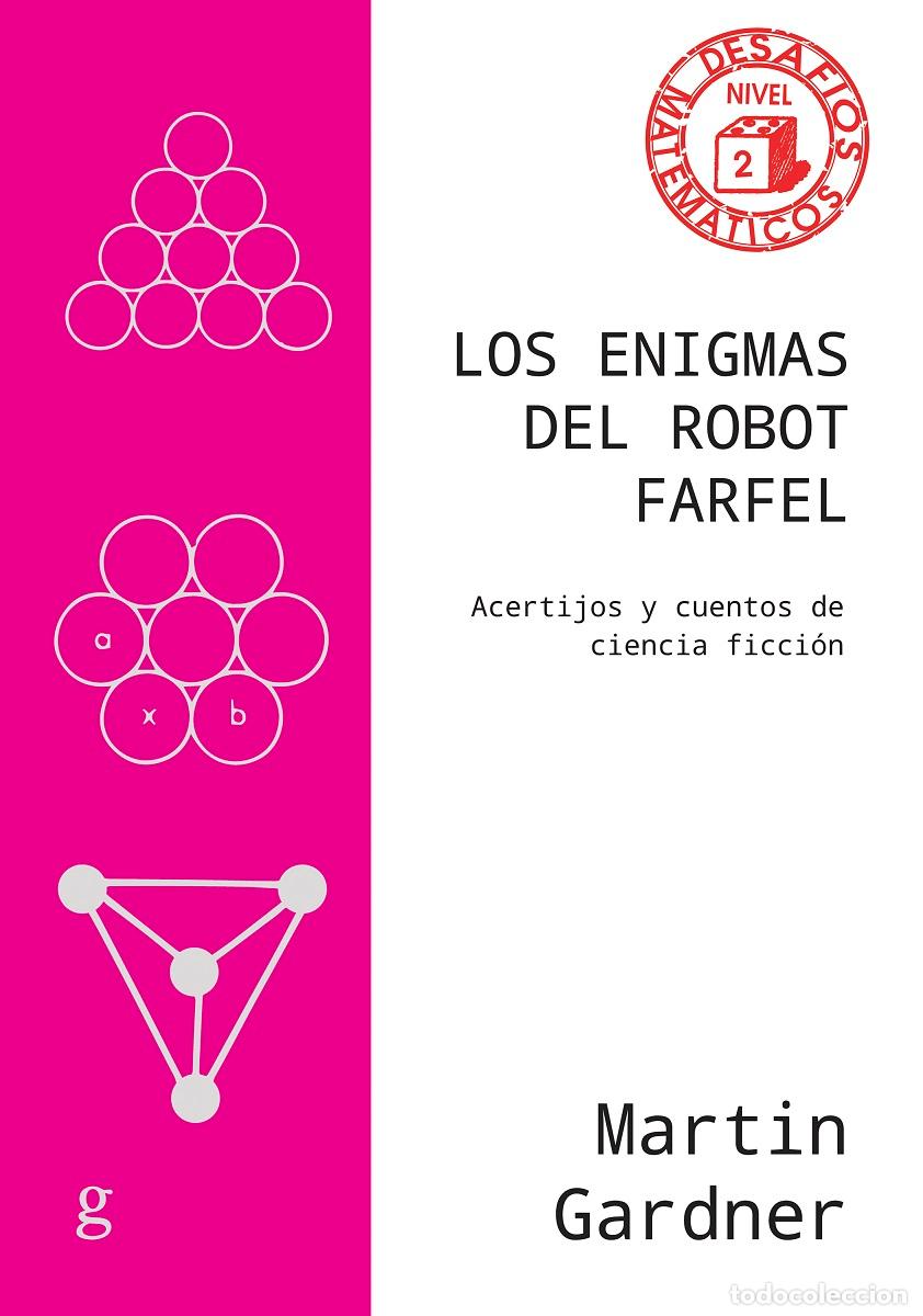 Libros: ENIGMAS DEL ROBOT FARFEL, LOS - GARDNER, MARTIN, - Foto 1