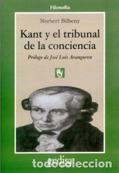 Libros: KANT Y EL TRIBUNAL DE LA CONCIENCIA - BILBENY, NORBERT, - Foto 1