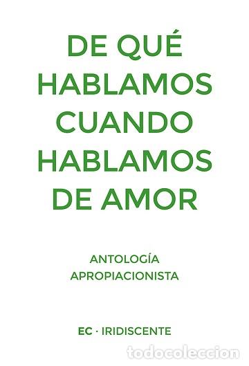 Libros: DE QU&Eacute; HABLAMOS CUANDO HABLAMOS DE AMOR - AA.VV., - Foto 1