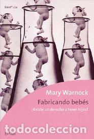 Libros: FABRICANDO BEBES - WARNOCK, MARY, - Foto 1