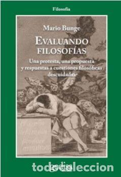 Libros: EVALUANDO FILOSOF&Iacute;AS - BUNGE, MARIO, - Foto 1