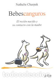 Libros: BEBES CANGUROS (NE) - CHARPAK, NATHALIE, - Foto 1