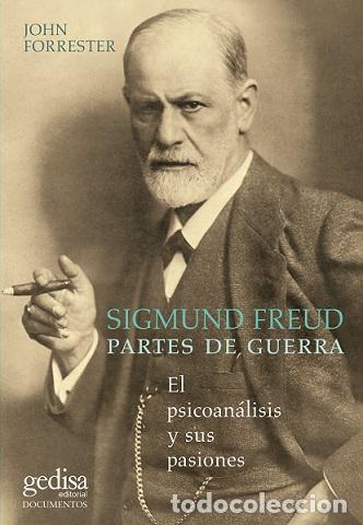 Libros: SIGMUND FREUD. PARTES DE GUERRA (N.E.) - FORRESTER, JOHN, - Foto 1