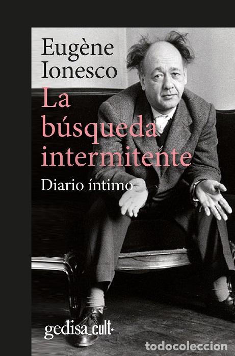 Libros: B&Uacute;SQUEDA INTERMITENTE, LA (NE) - IONESCO, EUGENE, - Foto 1