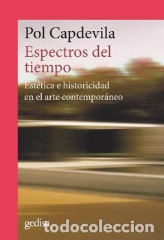 Libros: ESPECTROS DEL TIEMPO - CAPDEVILA, POL, - Foto 1