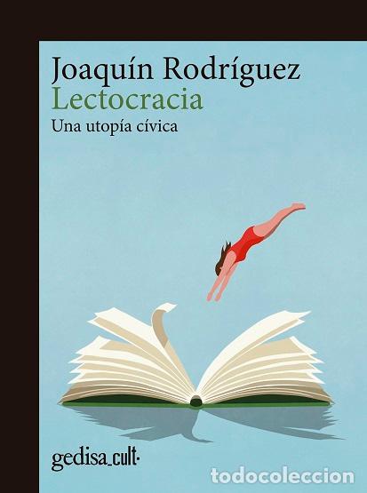 Libros: LECTOCRACIA - RODR&Iacute;GUEZ, JOAQU&Iacute;N, - Foto 1