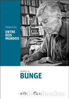 Libros: ENTRE DOS MUNDOS - BUNGE, MARIO, - Foto 1